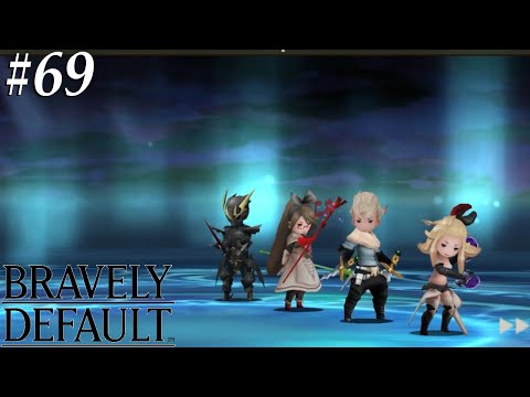 Bravely Default [69] Redo the team