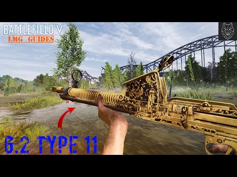 Battlefield V: |6.2 Type 11 Guide|