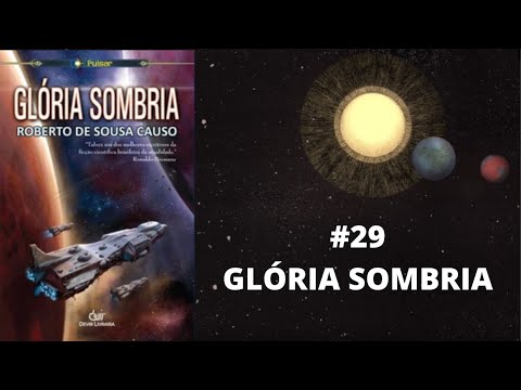 Dirio de Anarres #29 Glria Sombria (Roberto de Sousa Causo) RESENHA