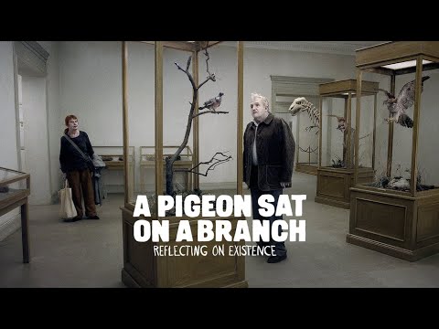 A Pigeon Sat On A Branch Reflecting On Existence (2014) Trailer