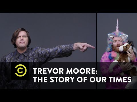 Trevor Moore: The Story of Our Times - "Bullies" - Uncensored