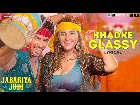 Khadke Glassy - Lyrical | Jabariya Jodi | Sidharth Malhotra & Parineeti Chopra | Yo Yo Honey Singh