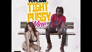 Popcaan - Tight Pussy Wine [Clean || Radio] || Best Position Riddim || Feb 2016 || @DJFOODY15