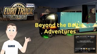 Euro Truck Simulator 2 - Beyond the Baltic Adventures