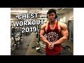 FIRST CHEST WORKOUT OF 2019