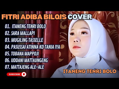 FITRI ADIBA BILQIS - ITANENG TENRI BOLO - SARA MALLAPI - MUGILING ASSELLE|| LAGU POP TERPOPULER 2025
