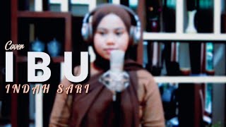 Download lagu Indah Sari LIDA 2019 || Cover Lagu || IBU/UMMI mp3