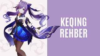 Keqing Rehber - Genshin Impact Türkçe Rehber