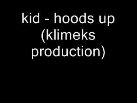 Smerky Kid -  Hoods Up (Klimeks Production)