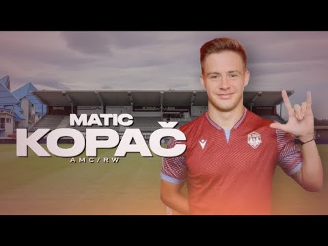 Matic Kopač ● NK Triglav Kranj ● AMC/RW ● Highlights