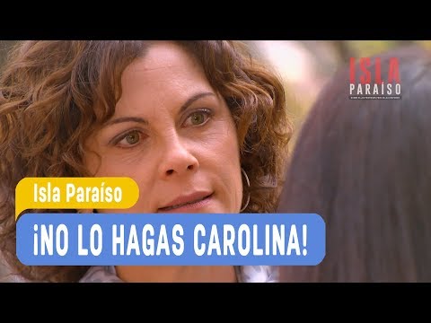 Isla Paraíso - ¡No lo hagas Carolina! / Capítulo 169