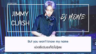 [THAISUB] MY NAME - Jimmy Clash X DJ H.ONE Feat.Talksick #พิมพ์พิซับ