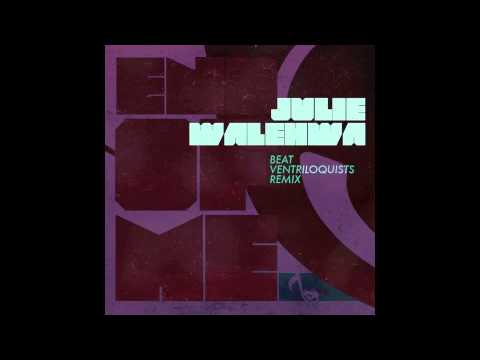Julie Walehwa - End Of Me (Beat Ventriloquists Remix)