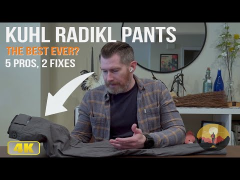 Kuhl Radikl Pants - The Best Travel Pants Ever? 5 Pros, 2 Fixes!