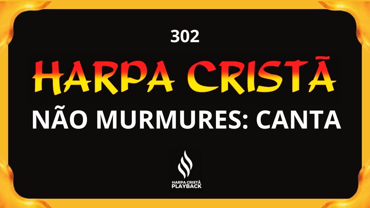 NÃO MURMURES: CANTA playback