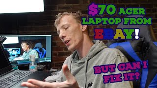 Can I Fix This BROKEN $70 Laptop From eBay? I Sure Hope So! (Acer Aspire 3 A315-41)