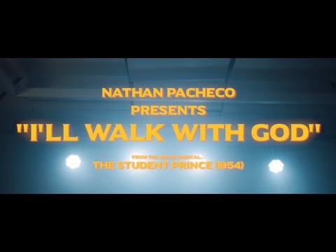 I'll Walk with God -- from the Movie Musical "The Student Prince"