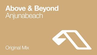Above &amp; Beyond - Anjunabeach [2009]