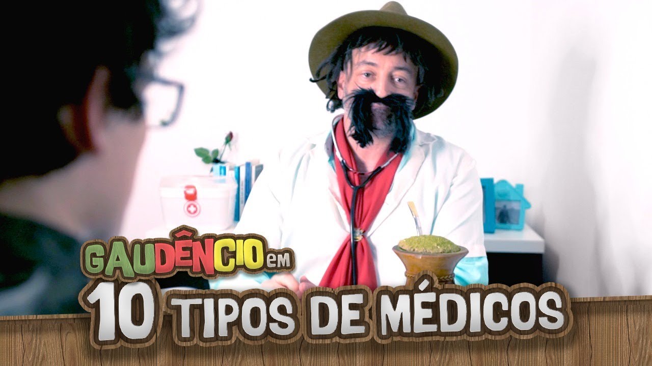 Gaudêncio - 10 TIPOS DE MÉDICOS