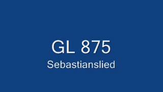 preview picture of video 'GL EI 875, Sebastianslied'