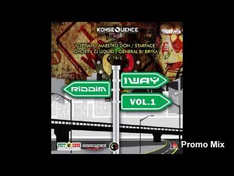 1Way Riddim Mix Vol.1 (Full, Sept 2018) Feat. Starface, Gyptian, ZJ Liquid, Maestro Don, Bryka,