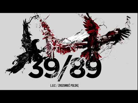 L.U.C. - 39/89 Zrozumieć Polskę 3 - A Więc Wojna