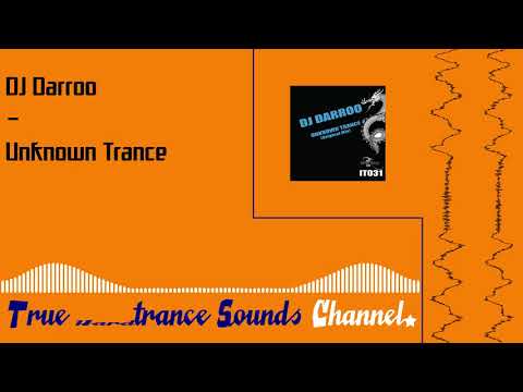 DJ Darroo - Unknown Trance
