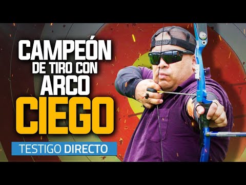 Sin poder ver, es un campeón de tiro con arco - Testigo Directo
