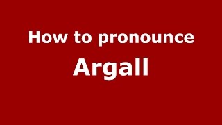 How to pronounce Argall