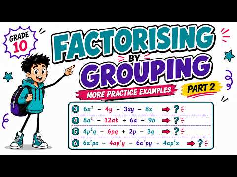 Factorising by Grouping Part 2 | More Practice Examples | CAPS