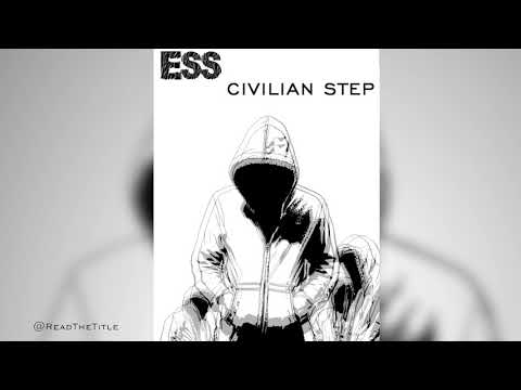 Ess - Civilian Step [OFFICIAL AUDIO]