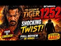 The Return Of Tiger Episode 1252 Review Shocking Twist Revealed Entertainment