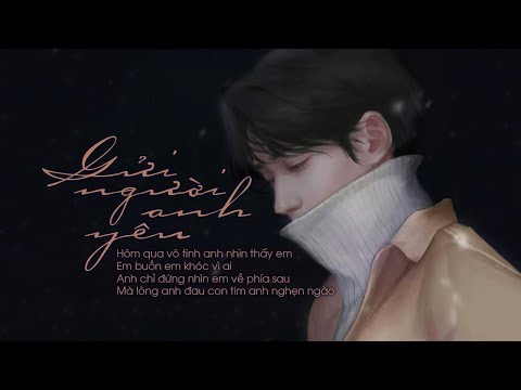 Gửi người anh yêu 1 - Vương Thiên Tuấn