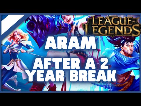 Returning To League Of Legends After Two years ARAM Fun
