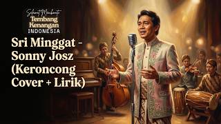 Download lagu Sri Minggat - Sonny Josz (Keroncong Cover   Lirik) mp3