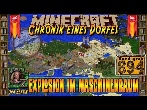 Minecraft #894-Chronik eines Dorfes-Explosion im Maschinenraum [HD+Deutsch]