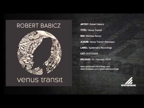 Robert Babicz - Venus Transit (Wehbba Remix)