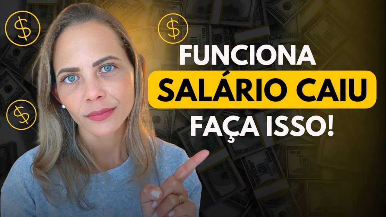FAÇA ISSO SEMPRE QUE RECEBER SEU SALÁRIO