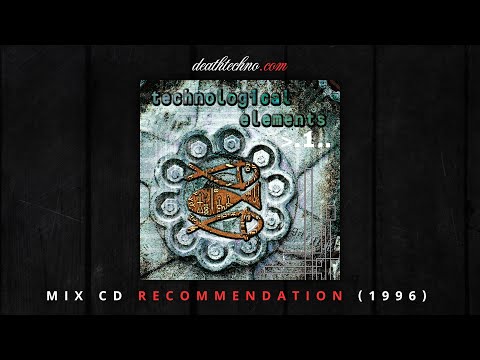 DT:Recommends | Technological Elements 1 - Michel de Hey (1996) Mix CD