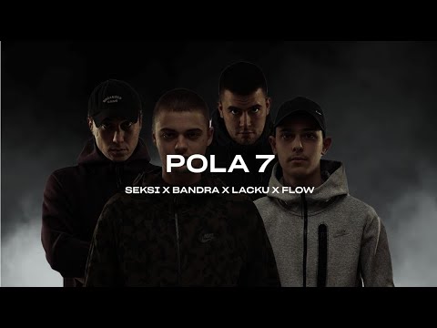 POLA 7 - SEKSI X BANDRA X LACKU X FLOW