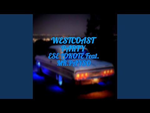 West Coast Party (feat. Mr. Payaso)