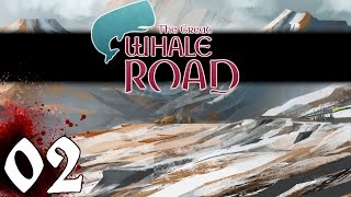 The Great Whale Road Gameplay / Let's Play - Part 2