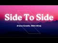 Side To Side 1 Hour - Ariana Grande, Nikki Minaj