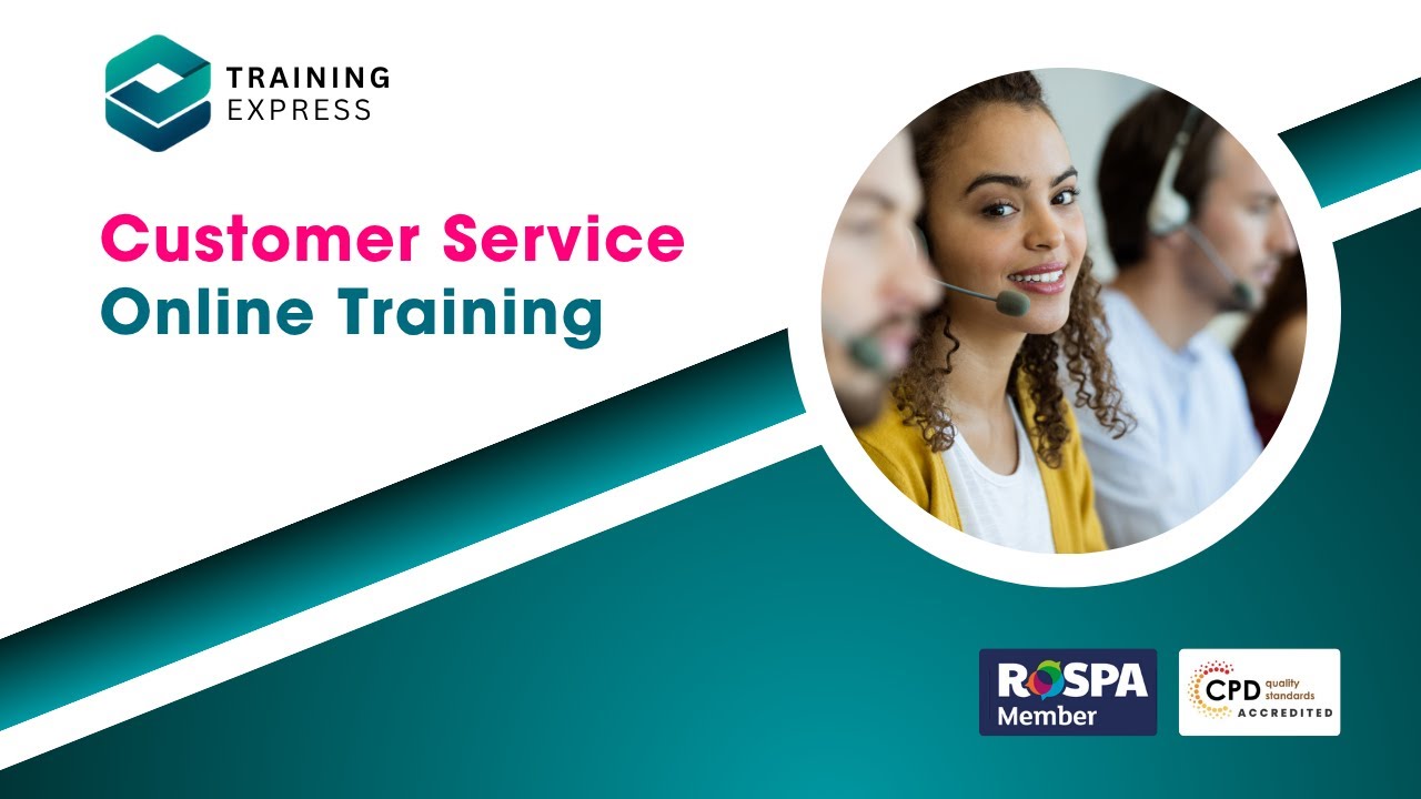 Introduction to Customer Service Advisor | Online Training