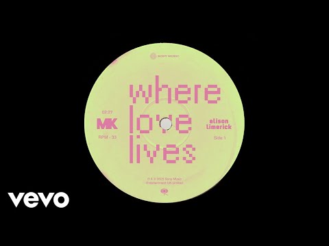 Alison Limerick - Where Love Lives (MK Remix - Official Audio)
