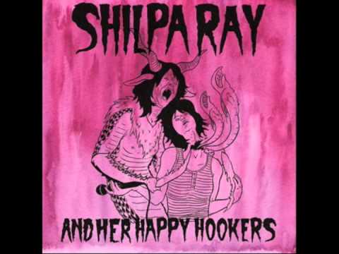 Shilpa Ray & Her Happy Hookers- "Heaven in Stereo"