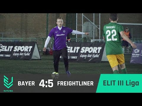 BAYER 4:5 FREIGHTLINER - ELIT III Liga [WIOSNA 2018]