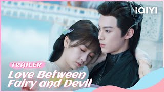 Love Between Fairy and Devil - Official Trailer