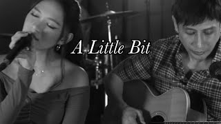 A Little Bit - MYMP (#MYMPoriginals)