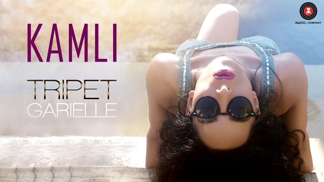 Kamli Lyrics  | Kamli | Tripet Garielle | Tripet Garielle | Atif Ali